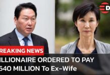 SK Chairman Chey Tae-won Ordered to Pay $640 Million to Ex-Wife | DWS News | AF1F